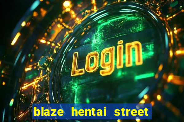 blaze hentai street of rage